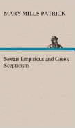 Sextus Empiricus and Greek Scepticism