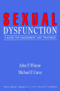 Sexual Dysfunction: A Guide for Assessment and Treatment