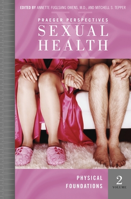 Sexual Health: [4 Volumes] - Owens, Annette, and Tepper, Mitchell S