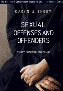 Sexual Offenses and Offenders: Theory, Practice, and Policy - Terry, Karen J
