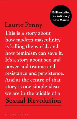 Sexual Revolution: Modern Fascism and the Feminist Fightback - Penny, Laurie