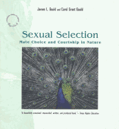 Sexual Selection: Mate Choice and Courtship in Nature