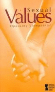 Sexual Values - Cozic, Charles P (Editor)