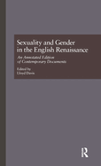 Sexuality and Gender in the English Renaissance: An Annotated Edition of Contemporary Documents