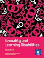 Sexuality and Learning Disabilities: A Handbook - McCarthy, Michelle (Editor), and Thompson, David (Editor)