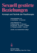 Sexuell Gestorte Beziehungen: Konzept Und Technik Der Paartherapie