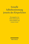 Sexuelle Selbstbestimmung jenseits des Krperlichen