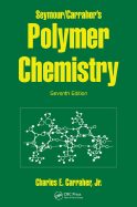 Seymour/Carraher's Polymer Chemistry - Carraher Jr, Charles E