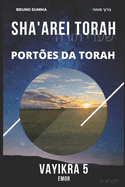 Sha'arei Torah: Portes da Torah - VAYIKRA 5