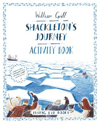 Shackleton's Journey Activity Book - Turner, Zelda