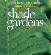 Shade gardens - Better Homes and Gardens