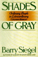 Shades of Gray - Siegel, Barry
