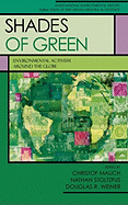 Shades of Green: Environment Activism Around the Globe