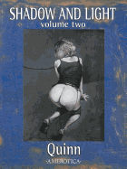 Shadow and Light: Volume Two