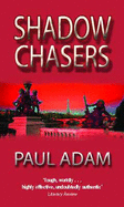 Shadow Chasers - Adam, Paul