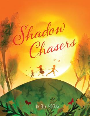 Shadow Chasers - MacKay, Elly