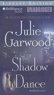 Shadow Dance - Garwood, Julie, and Bean, Joyce (Read by)