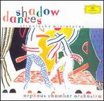 Shadow Dances: Stravinsky Miniatures - Orpheus Chamber Orchestra