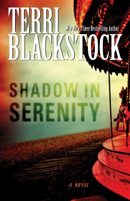 Shadow in Serenity - Blackstock, Terri