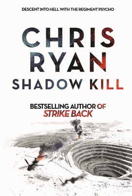 Shadow Kill: A Strike Back Novel (2) - Ryan, Chris