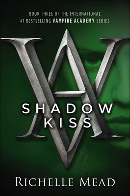 Shadow Kiss - Mead, Richelle