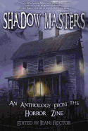 Shadow Masters: An Anthology from the Horror Zine