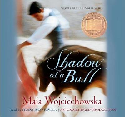 Shadow of a Bull - Wojciechowska, Maia, and Rivela, Francisco (Read by)