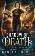 Shadow of Death: A Lana Harvey, Reapers Inc. Spin-Off