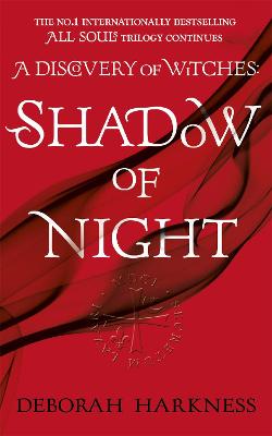 Shadow of Night - Harkness, Deborah