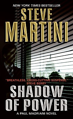 Shadow of Power - Martini, Steve