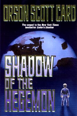 Shadow of the Hegemon - Card, Orson Scott