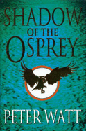 Shadow of the Osprey
