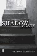 Shadow Pasts: 'Amateur Historians' and History's Mysteries