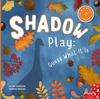 Shadow Play: Guess What It Is - Harastova, Helena