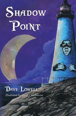 Shadow Point - Lowell, Dave