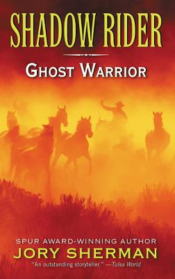 Shadow Rider: Ghost Warrior - Sherman, Jory