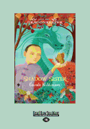 Shadow Sister: Dragonkeeper (Book 5) (Large Print 16pt)