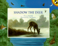 Shadow the Deer - Radcliffe, Theresa, and Radcliffe, Butler