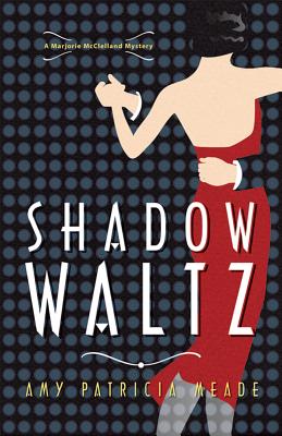 Shadow Waltz - Meade, Amy Patricia