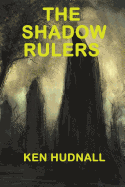 Shadow Wars: The Shadow Rulers