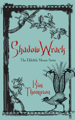 Shadow Wrack - Thompson, Kim