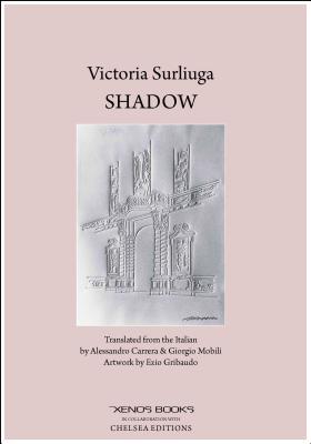 Shadow - Surliuga, Victoria, and Carrera, Alessandro (Translated by), and Mobili, Giorgio (Translated by)