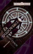 Shadowdale: The Avatar Series, Book I