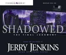 Shadowed: The Final Judgment