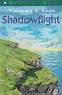 Shadowflight - Ewart, Franzeska G