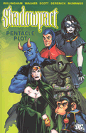 Shadowpact Vol 01: The Pentacle Plot