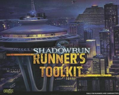 Shadowrun Runners Toolkit - Catalyst Game Labs