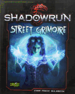 Shadowrun Street Grimoire SC