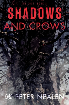 Shadows and Crows - Nealen, Peter