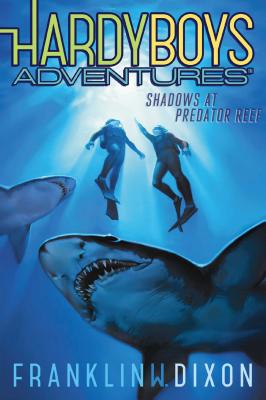 Shadows at Predator Reef: Volume 7 - Dixon, Franklin W